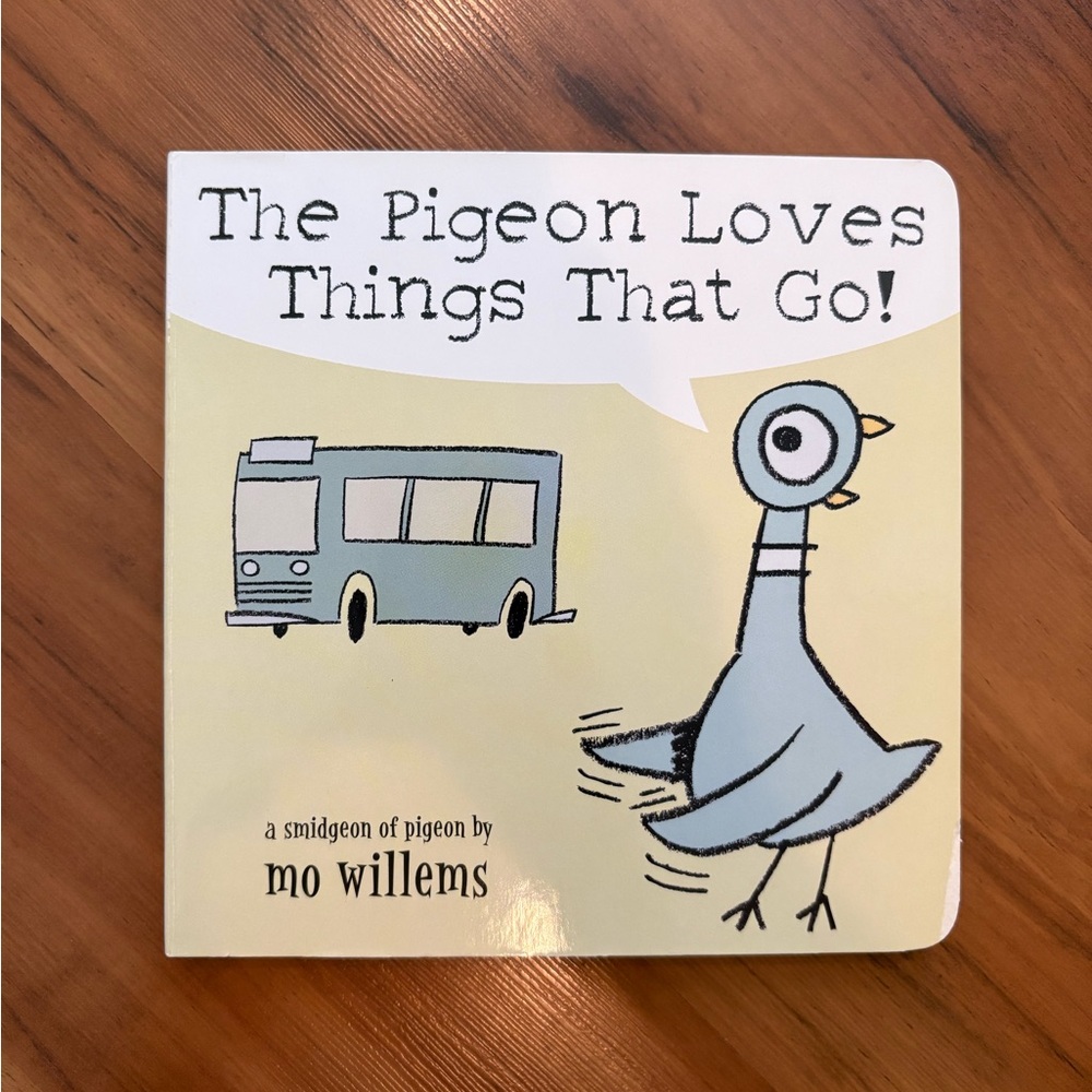 The Pigeon Loves Things That Go!  Board Book